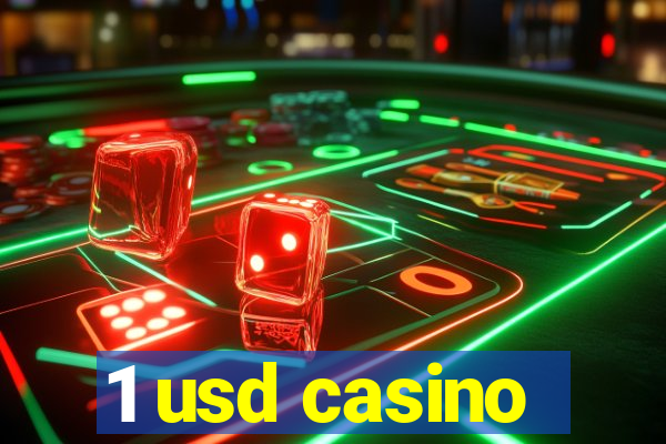 1 usd casino