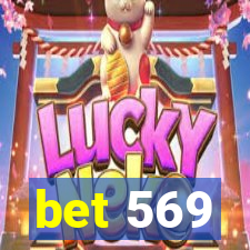 bet 569