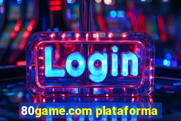 80game.com plataforma