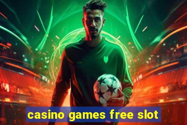 casino games free slot