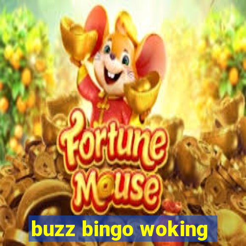 buzz bingo woking