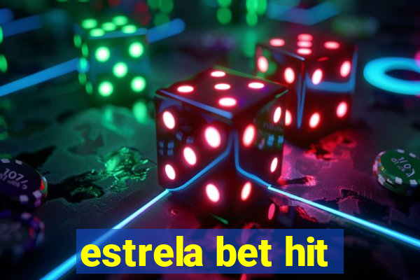 estrela bet hit