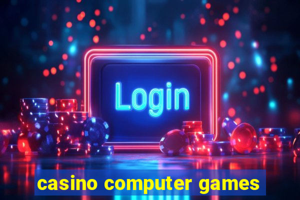 casino computer games