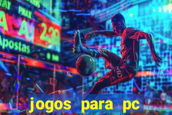 jogos para pc download gratis completo offline