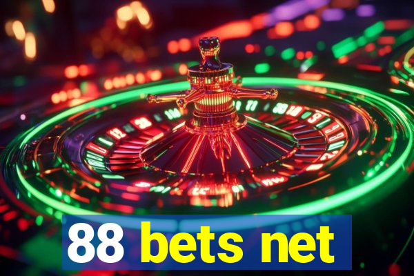 88 bets net