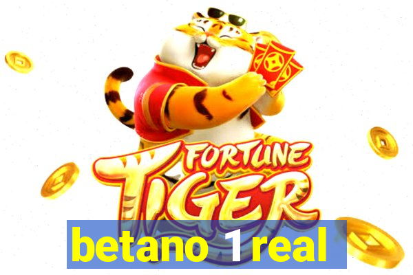 betano 1 real