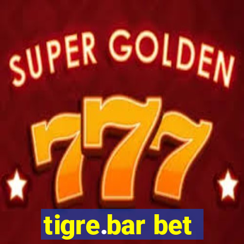 tigre.bar bet