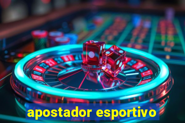 apostador esportivo