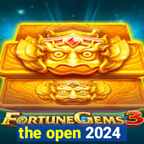 the open 2024