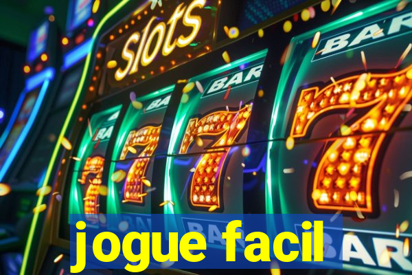 jogue facil