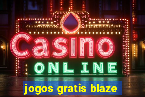 jogos gratis blaze