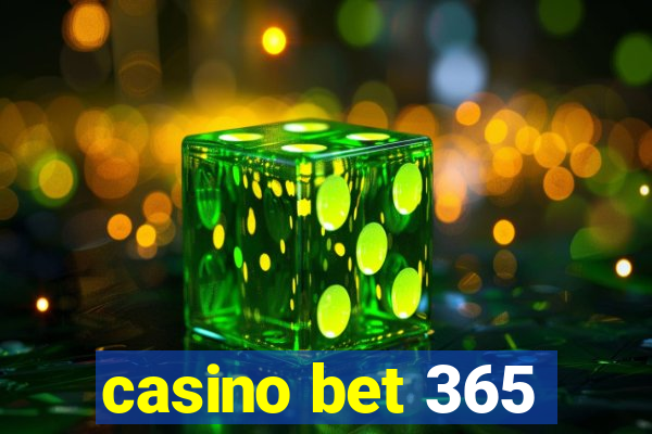 casino bet 365