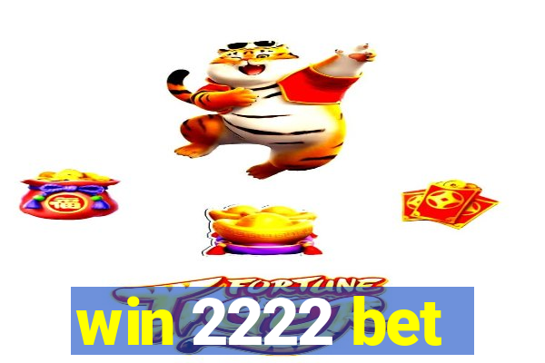 win 2222 bet