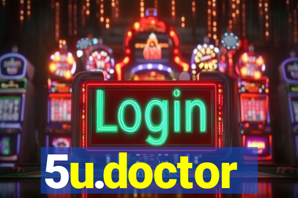 5u.doctor