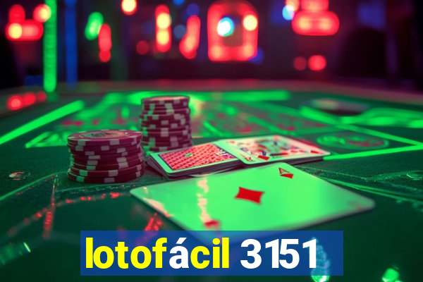 lotofácil 3151