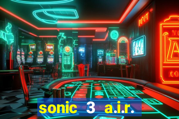 sonic 3 a.i.r. extra slot mighty