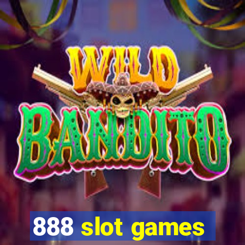 888 slot games