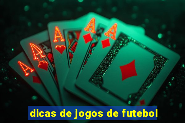 dicas de jogos de futebol