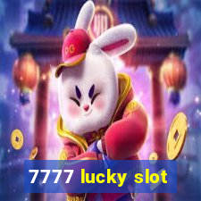 7777 lucky slot