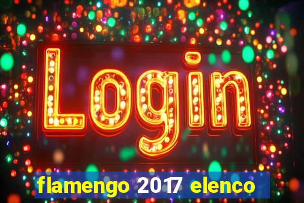 flamengo 2017 elenco