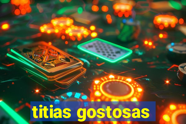 titias gostosas