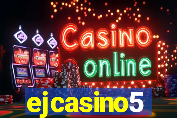 ejcasino5