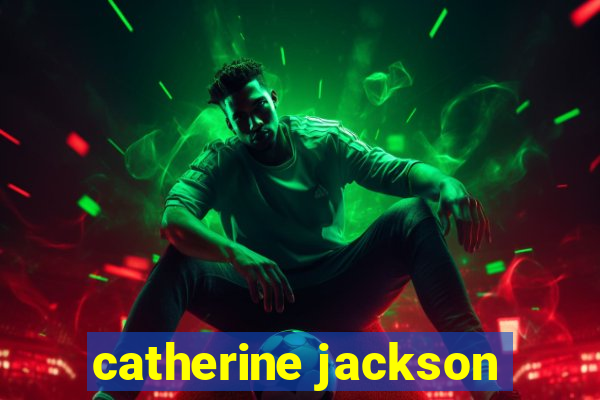 catherine jackson