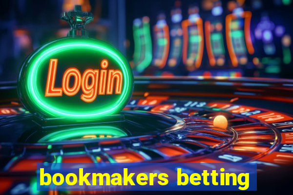 bookmakers betting