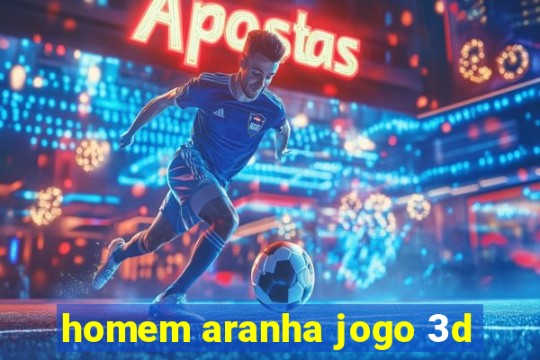 homem aranha jogo 3d