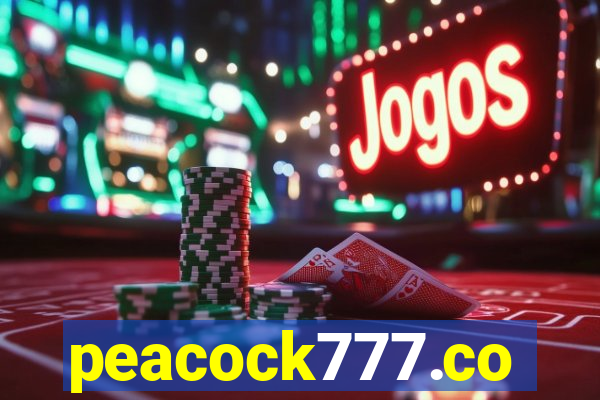 peacock777.co