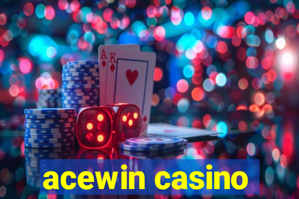 acewin casino