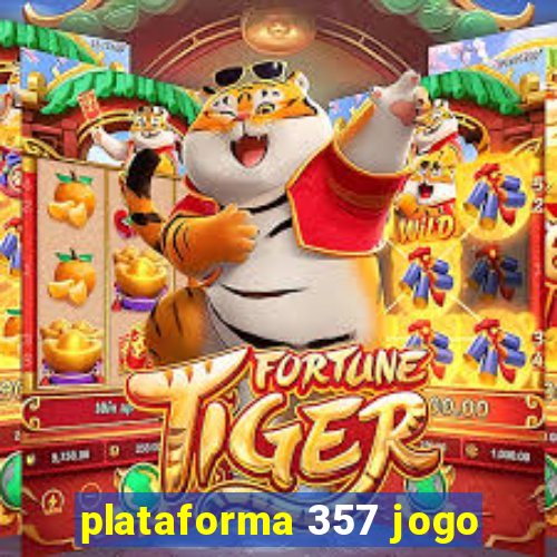 plataforma 357 jogo