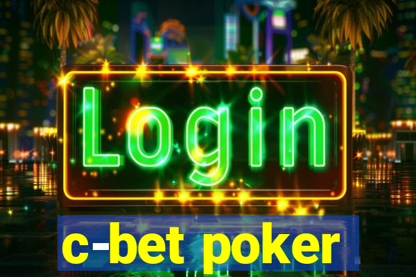 c-bet poker