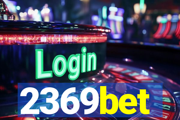 2369bet