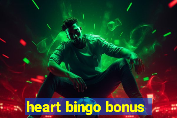 heart bingo bonus