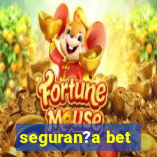 seguran?a bet