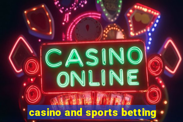 casino and sports betting