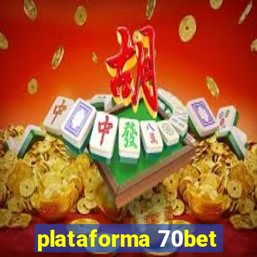 plataforma 70bet