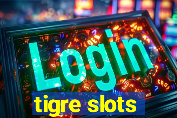 tigre slots