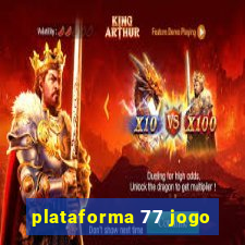 plataforma 77 jogo