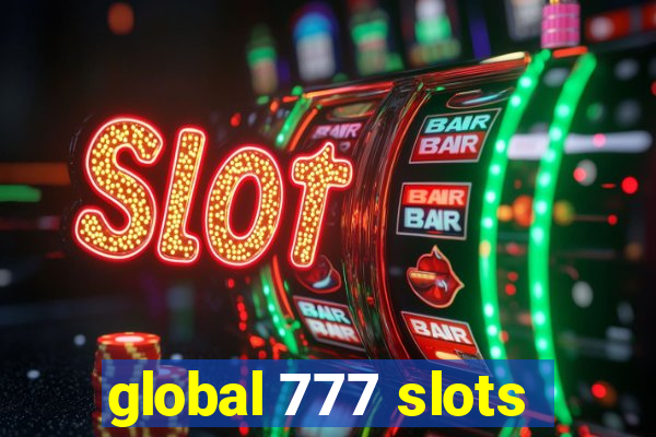 global 777 slots