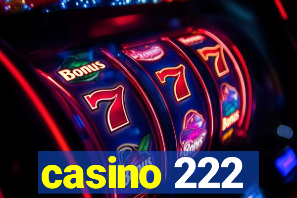 casino 222