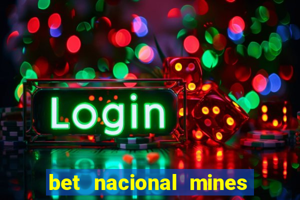 bet nacional mines é confiável