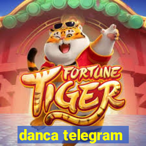 danca telegram