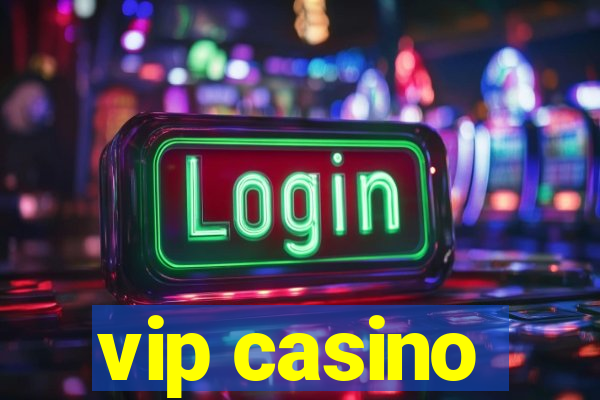 vip casino