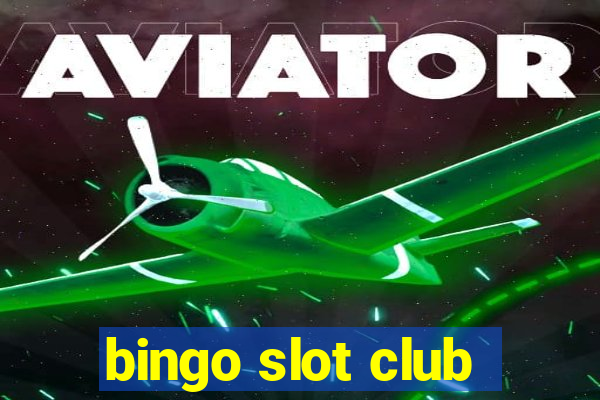 bingo slot club