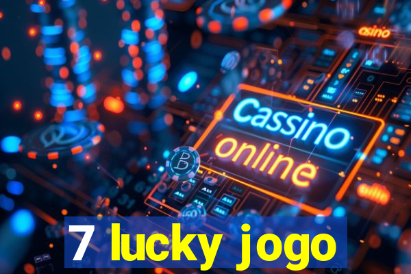 7 lucky jogo