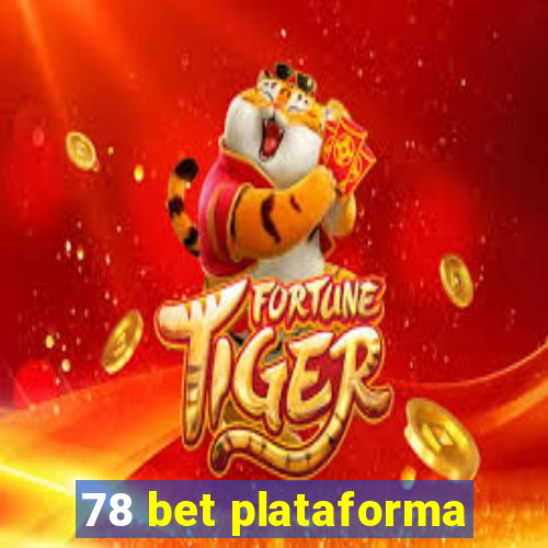 78 bet plataforma