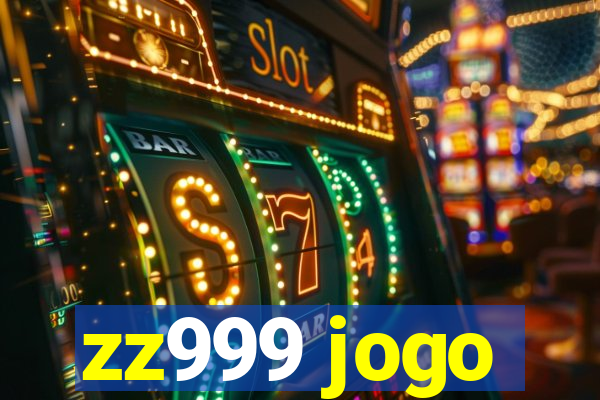 zz999 jogo