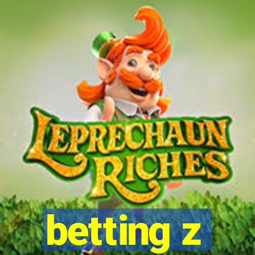 betting z